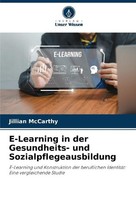 E-Learning In Der Gesundheits- Und Sozialpflegeausbildung Jillian Mccarthy