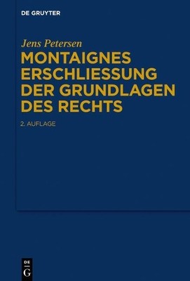 Jens Petersen Montaignes Erschließung der Grundl (Gebundene Ausgabe) (US IMPORT)