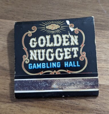 VINTAGE MATCHBOOK - GOLDEN NUGGET GAMBLING HALL - LAS VEGAS, NV -