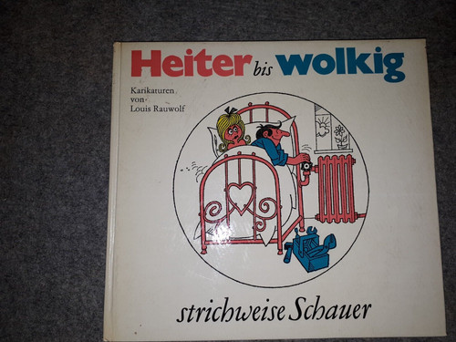Eulenspiegel DDR-Heiter bis wolkig-Louis Rauwolf-1.Auflage 1972-96 Seiten