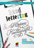 Handlettering Und Moderne Kalligrafie FüR Einsteiger | Buch | 9783747504581