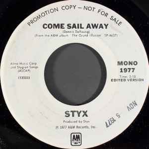 Styx - Come Sail Away, 7'', (Vinyl)