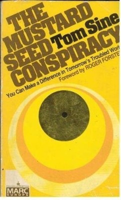 The Mustard Seed Conspiracy by Sine, Tom 094769708X FREE Shipping