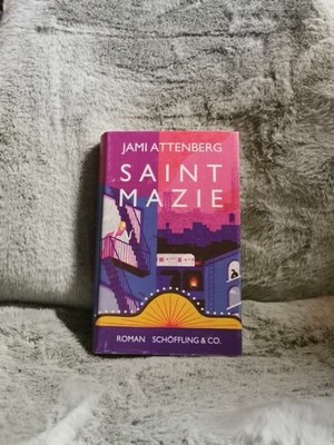 Saint Mazie : Roman. Jami Attenberg ; aus dem Englischen von Barbara Christ Atte