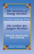 The Sorrows of Young Werther/ Die by Johann Wolfgang Von Goeth (German) Paperbac