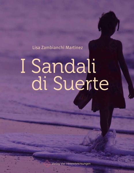 Thumbnail - I Sandali Di Suerte | Lisa Zambianchi Martinez | Italienisch