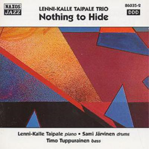 Lenni-Kalle Taipale Trio Nothing To Hide (CD) Album