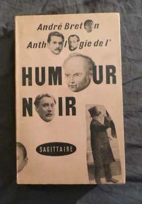 André BRETON, "Anthologie de l'Humour Noir", illustré, Ed. Sagittaire, 1950 - Photo 1/4