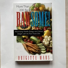 Rawsome! By Brigitte Mars (2004, Trade Paperback)
