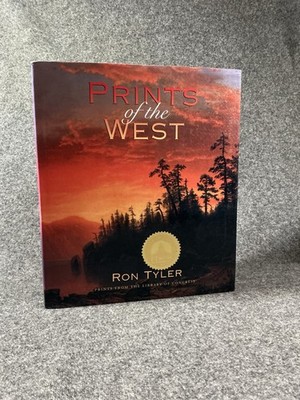 Prints of the West : Prints from Library of Congress by Ron Tyler