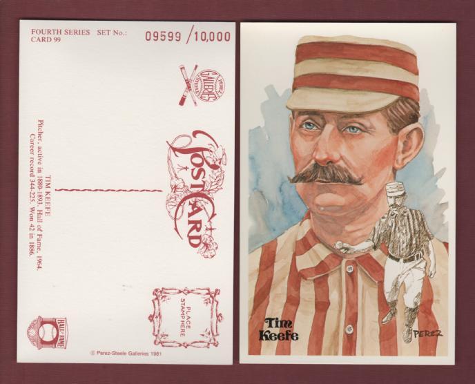 #99 TIM KEEFE, Giants | Perez-Steele HALL OF FAME art postcard (1/10,000) EX/NM