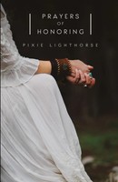 Prayers Of Honoring | Pixie Lighthorse | Taschenbuch | Kartoniert / Broschiert