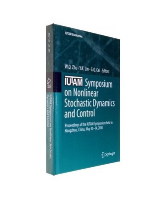 Iutam Symposium on Nonlinear Stochastic Dynamics and Control: Proceedings of the