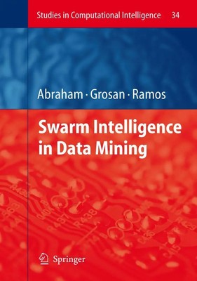 Ajith Abraham (u. a.) | Swarm Intelligence in Data Mining | Taschenbuch (2010)