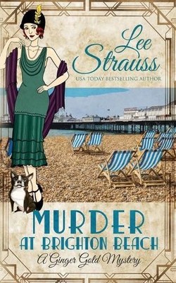 Lee Strauss Murder at Brighton Beach (Paperback) Ginger Gold Mystery