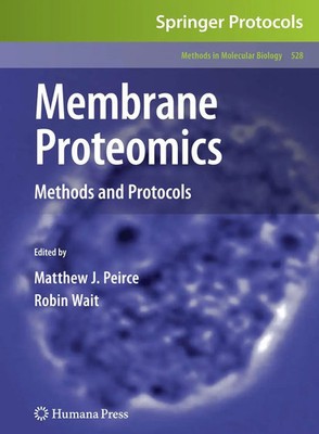 Membrane Proteomics Methods and Protocols Matthew J. Peirce (u. a.) Taschenbuch
