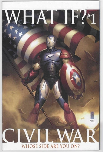 WHAT IF CIVIL WAR 1 B 1st PRINT NM 2007 AVENGERS IRON MAN CAPTAIN AMERICA
