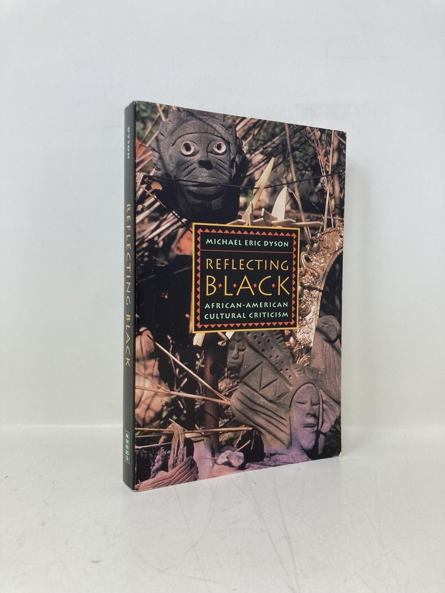 Reflecting Black African-American Cultural Criticism Volume 9 by