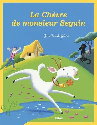 LA CHEVRE DE MONSIEUR SEGUIN (NOUVELLE EDITION) - Daudet, Alphonse
