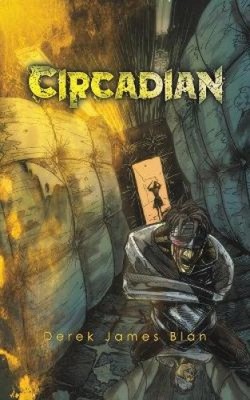 Circadian by Blan, Derek James [Paperback]