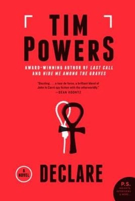Declare: A Novel - Paperback By Powers, Tim - GOOD