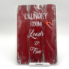Vintage Style  Laundry Room Loads of Fun  Metal Sign 12x8 Rustic Red Wall Decor