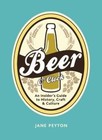 Beer O?clock: An Insider's Guide to History, Craft, and Culture by Jane Peyton (Hardback, 2015)