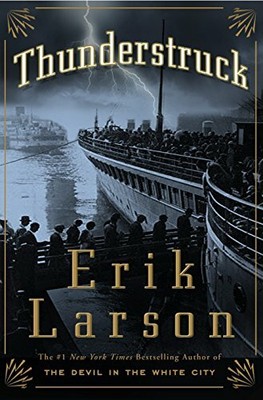 Thunderstruck by Larson, Erik 1400080665 FREE Shipping