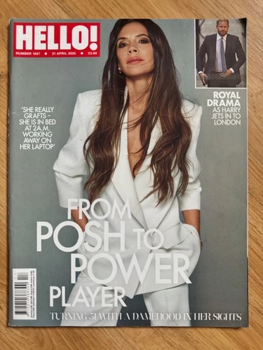 HELLO! Magazine (UK) Issue 1887 Apr 21, 2025/FROM POSH TO POWER PLAYER
