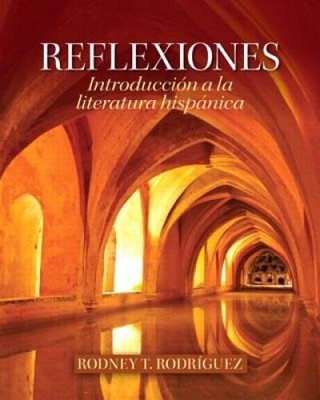 Reflexiones: Introduccin a la literatura hispnica - Paperback - ACCEPTABLE