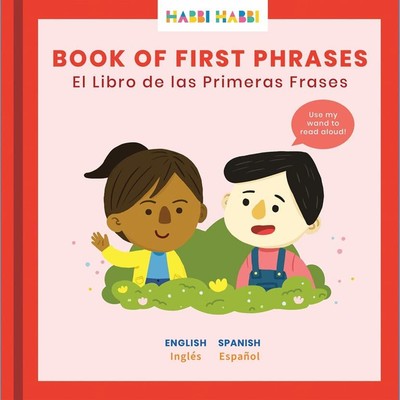 Learn Spanish with Habbi Habbi Book of First Phrases | Bilingual Board Book ...