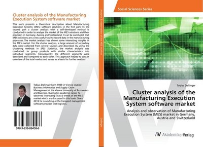 Cluster analysis of the Manufacturing Execution System software market Tobias Da