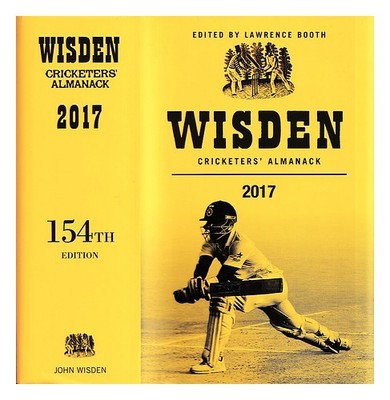 BOOTH, LAWRENCE Wisden Cricketers' Almanack 2017 Erste Ausgabe Gebundene Ausgabe