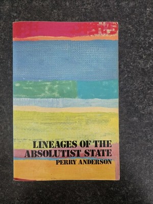 Lineages Of The Absolutist State, Perry Anderson Gd Paperback 1979