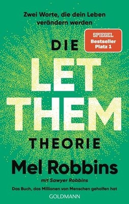 Die LET THEM Theorie Zwei Worte, die dein Leben verändern werden - Das Buch, ...