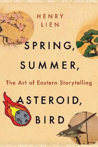 Henry Lien Spring, Summer, Asteroid, Bird (Tascabile)