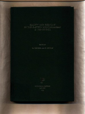 Society and Economy in the eastern Mediterranean (c. 1500-1000 B.C.) Proceedings
