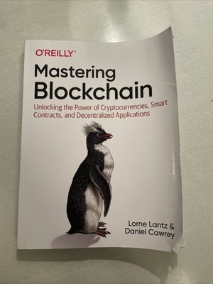 Mastering Blockchain : Unlocking the Power of Cryptocurrencies, - Free Shipping