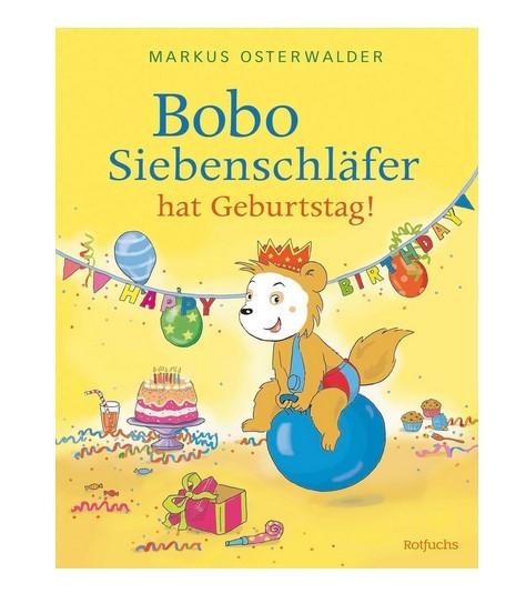 Bobo Siebenschläfer hat Geburtstag ►►►UNGELESEN ° Markus Osterwalder °