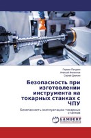 Bezopasnost' Pri Izgotowlenii Instrumenta Na Tokarnyh Stankah S Chpu Taschenbuch