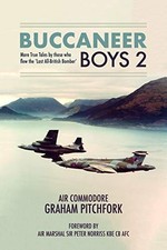 Buccaneer Boys 2: More True Tales b..., Graham Pitchfor