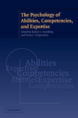 The Psychology of Abilities, Competencies, and Expertise Paperbac