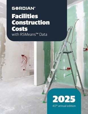 Facilities Construction Cost with Rsmeans Data by RS means 2025