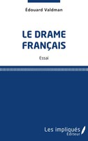 Edouard Valdman | Le Drame FrançAis | Taschenbuch | FranzöSisch (2025)