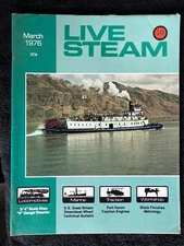 Live Steam Magazine, March 1976 - Port Huron Engines, O Gauge Steamer