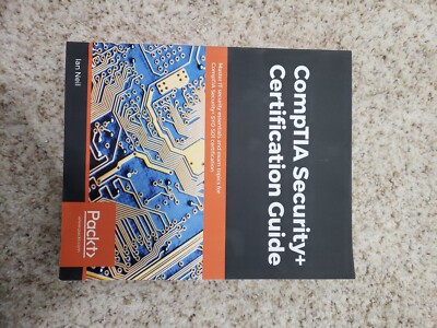 CompTIA Security+ Certification Guide : Master IT Security Essentials and...