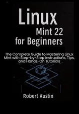 Robert Austin Linux Mint 22 for Beginners (Paperback) (UK IMPORT)