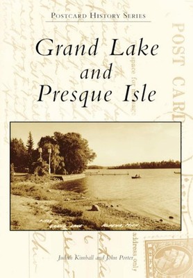 NEW Arcadia Publishing Grand Lake and Presque Isle, MI 9781467113700 Postcard Hi