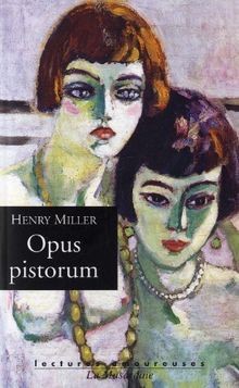 Opus pistorum von Miller Henry | Buch | Zustand gut