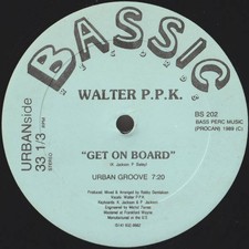 Walter P.P.K. - Get On Board (VINYL)
